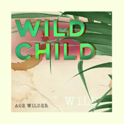 Wild Child