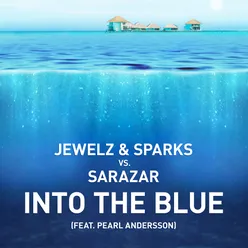 Into The Blue (feat. Pearl Andersson)