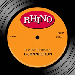 Playlist: The Best Of T-Connection