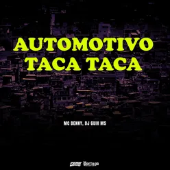 Automotivo Taca Taca
