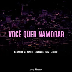 Você Quer Namorar