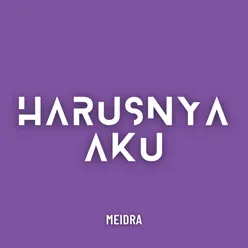 Harusnya Aku