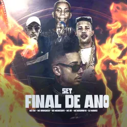 SET FINAL DE ANO (feat. Mc Brinquedo, Mc Mendes 011 & Mc 2K)