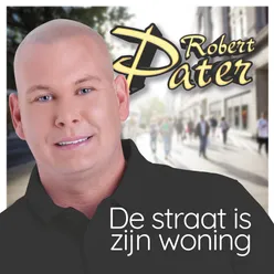 De Straat Is Zijn Woning