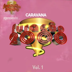 Caravana da Furacão 2000 Vol. 1