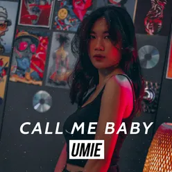 Call Me Baby