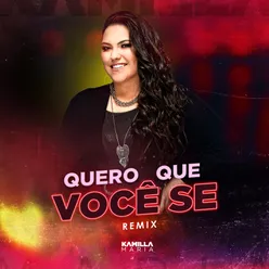 Quero Que Você Se Remix