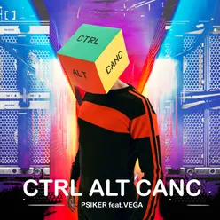 Ctrl Alt Canc (feat. Vega)