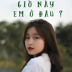 Giờ Này Em Ở Đâu ? (feat. Riu, Tronist) [Beat]