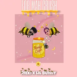 For Mah Crush (feat. Lil Bunny)