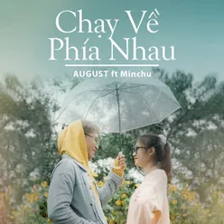 Chạy Về Phía Nhau (feat. Minchu) [Beat]