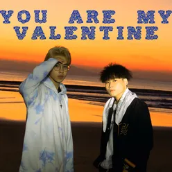 You Are My Valentine (feat. Fiu, Tronist)