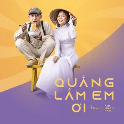 Quằng Lắm Em Ơi (feat. Kim Ngân FapTV)