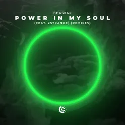 Power In My Soul (feat. 2STRANGE) [Dynamick Remix]