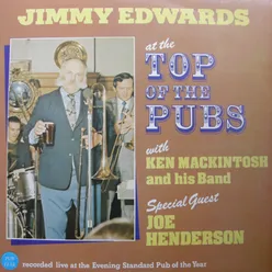 Jimmy Edwards At The Top Of The Pubs Live