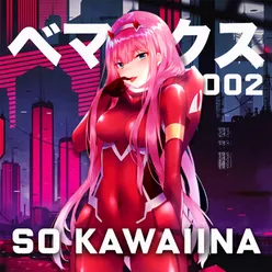 Zero Two (So Kawaiina)