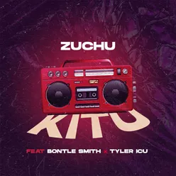 Kitu (feat. Bontle Smith & Tyler ICU)
