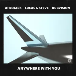 Anywhere With You Festival Mix