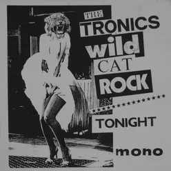 Wild Cat Rock / Tonight