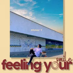 Feeling Your Smile