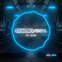 CONTROVERSIA by Alok Vol. 004