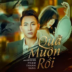 Quá Muộn Rồi