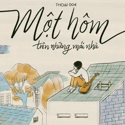 Một Hôm Trên Những Mái Nhà