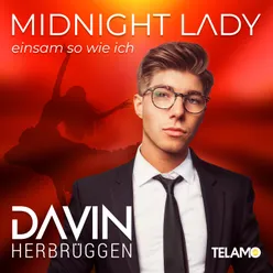 Midnight Lady (Einsam so wie ich)