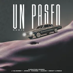 Un Paseo (feat. Jonna Torres & Heavy Lyricz) Remix