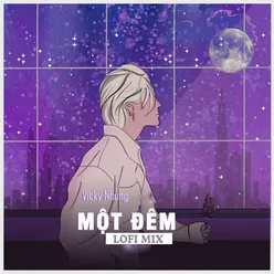 Một Đêm (Lofi Mix)