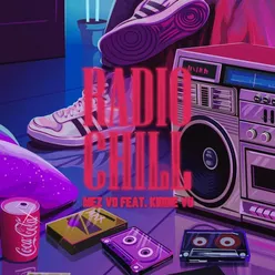 Radio Chill (feat. Kiddie Vu)