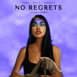 No Regrets (feat. Krewella) RANDALL Remix