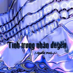 Tình Trong Nhân Duyên