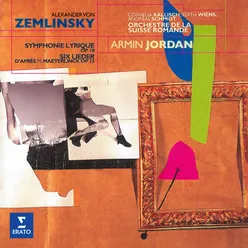 Zemlinsky: Symphonie lyrique, Op. 18 & Lieder, Op. 13