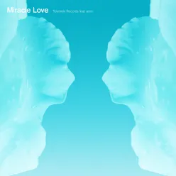 Miracle Love (feat. asmi)