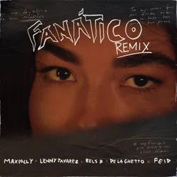Fanático (feat. Feid & De La Ghetto) Remix