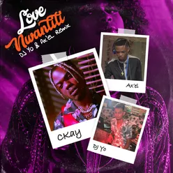 love nwantiti (feat. Dj Yo! & AX'EL) Remix
