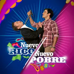 Nuevo Rico Nuevo Pobre (Banda Sonora Original de la Serie de Televisión)