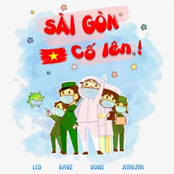 Sài Gòn Cố Lên!