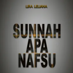 Sunnah Apa Nafsu