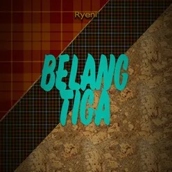 Belang Tiga