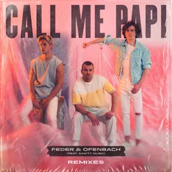 Call Me Papi (feat. Dawty Music) Remixes