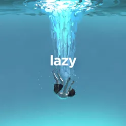 Lazy