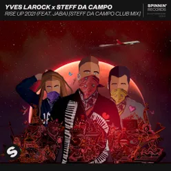 Rise Up 2021 (feat. Jaba) Steff da Campo Club Mix