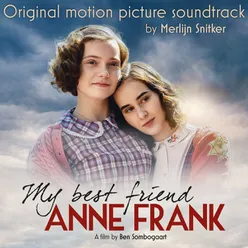 My Best Friend Anne Frank (Original Motion Picture Soundtrack)