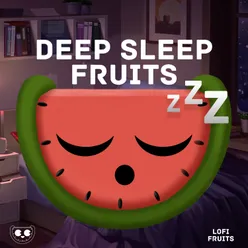 Sleep Fruits Music: Calm Ambient Sounds, Deep Relaxing Meditation