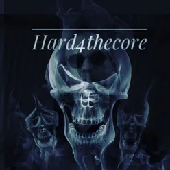 Hard 4 The Core