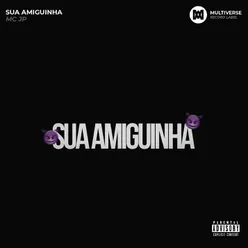 Sua amiguinha