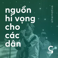 Nguồn Hi Vọng Cho Các Dân Alternative Version