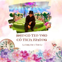 Bạn Có Tin Vào Cổ Tích Không Beat